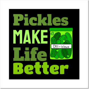 DILL Pickle Life Posters and Art